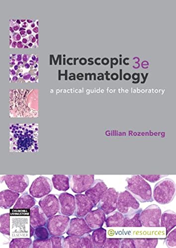 Microscopic 3e Haematology: A practical guide for the laboratory