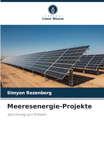 Meeresenergie-Projekte: Sammlung von Artikeln