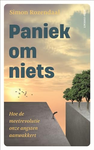 Paniek om niets: hoe de meetrevolutie onze angsten aanwakkert von Atlas Contact
