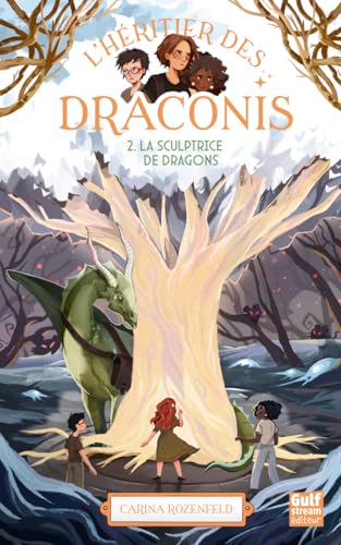L'Héritier des Draconis - nouvelle édition - Tome 2 La Sculptrice de dragon von GULF STREAM