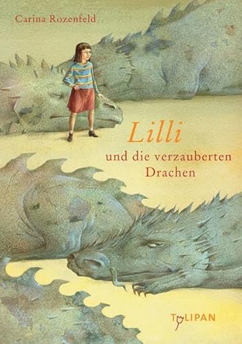 Lilli und die verzauberten Drachen