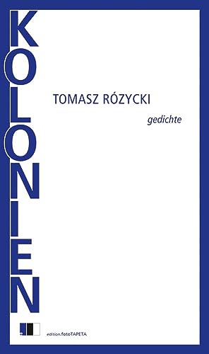 KOLONIEN: Gedichte