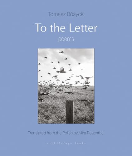 To the Letter: Poems