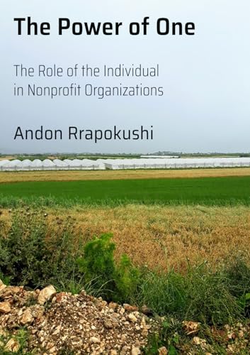 The Power of One: The Role of the Individual in Nonprofit Organizations von Terra Nova Press