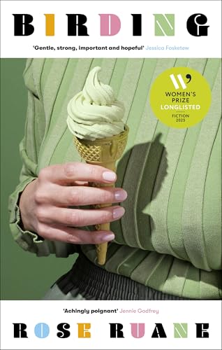 Birding: Longlisted for the Women's Prize for Fiction 2025 von Hachette