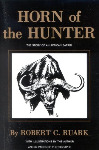 Horn of the Hunter: The Story of an African Safari von Brand: Safari Press
