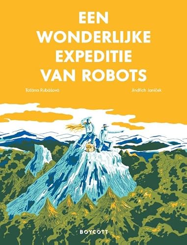 Een wonderlijke expeditie van robots Een wonderlijke expeditie van robots von Boycott