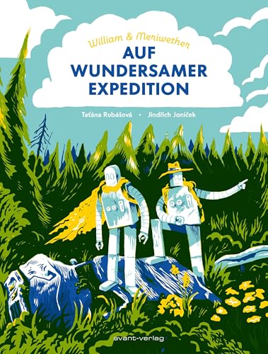 William & Meriwether auf wundersamer Expedition William & Meriwether auf wundersamer Expedition von avant-verlag GmbH
