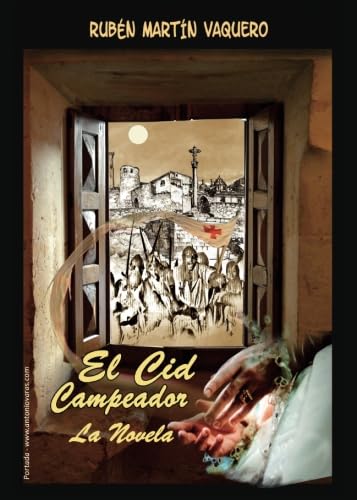 El Cid Campeador: La Novela