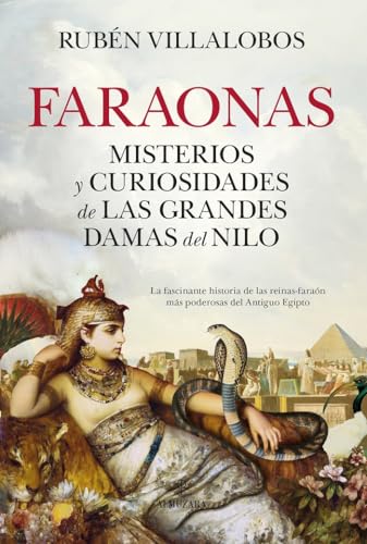 Faraonas: Misterios y curiosidades de las grandes damas del Nilo (Historia) von Almuzara