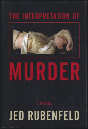 The Interpretation of Murder: A Novel