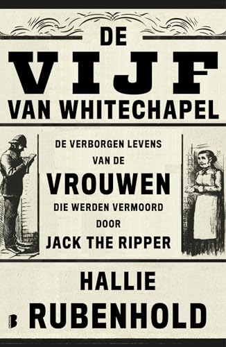De vijf van Whitechapel: de verborgen levens van de vrouwen die werden vermoord door Jack the Ripper von Boekerij