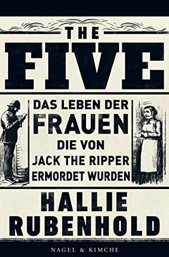 The Five: Das Leben der Frauen, die von Jack the Ripper ermordet wurden