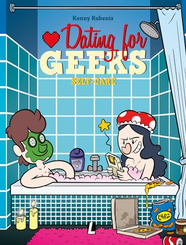 Dating for Geeks 15 Self-care von L_