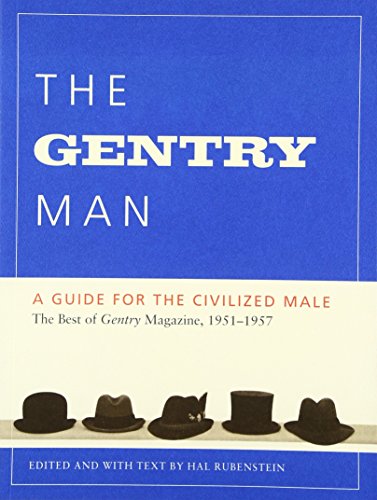 The Gentry Man: A Guide for the Civilized Male