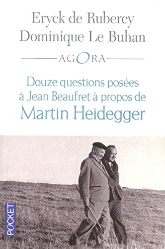 Douze questions à Jean Beaufret à propos de Martin Heidegger von Pocket