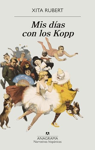 MIS Dias Con Los Kopp (Narrativas hispánicas, Band 691)