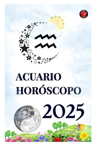 Acuario Horóscopo 2025 Acuario Horóscopo 2025 von Independently published