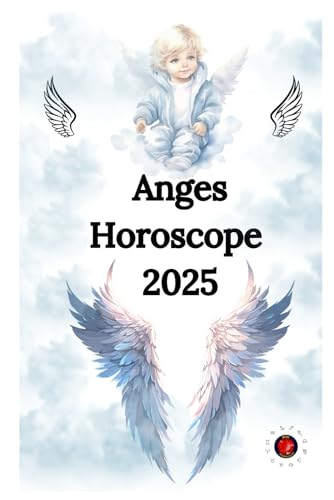 Anges Horoscope 2025 Anges Horoscope 2025 von Independently published