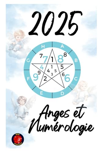 Anges et Numérologie 2025 Anges et Numérologie 2025 von Independently published