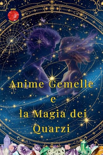 Anime Gemelle e la Magia dei Quarzi von Ediciones Rubí