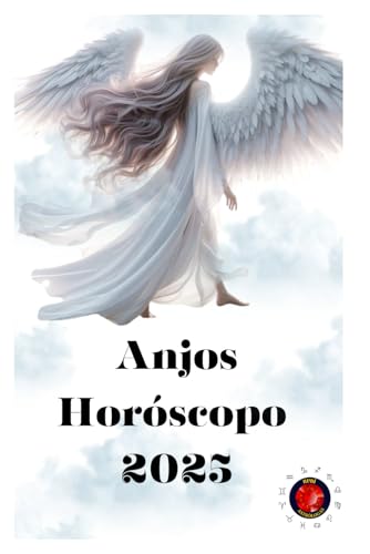 Anjos Horóscopo 2025 Anjos Horóscopo 2025 von Independently published