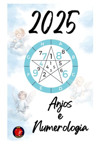 Anjos e Numerologia 2025 Anjos e Numerologia 2025 von Independently published