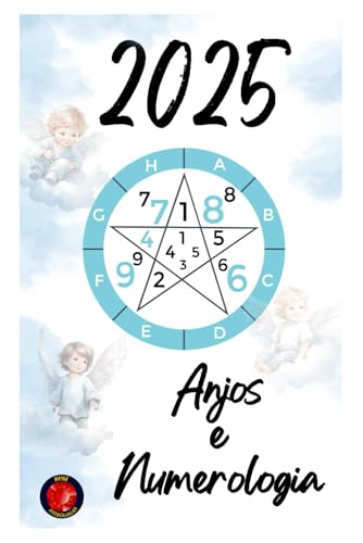 Anjos e Numerologia 2025 Anjos e Numerologia 2025 von Independently published