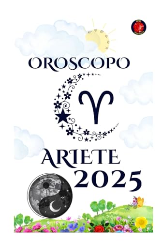 Ariete Oroscopo 2025 Ariete Oroscopo 2025