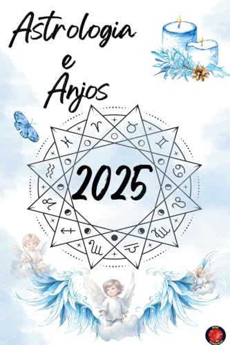 Astrologia e Anjos 2025 von Ediciones Rubí
