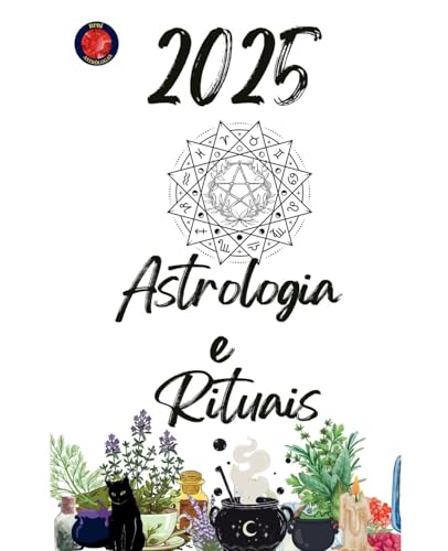 Astrologia e Rituais 2025 von Ediciones Rubí