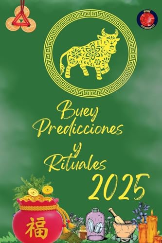 Buey Predicciones y Rituales 2025 von Ediciones Rubí