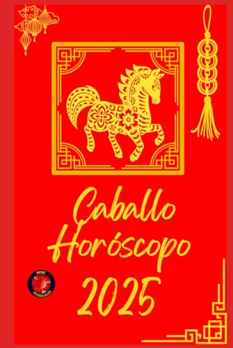 Caballo Horóscopo 2025 Caballo Horóscopo 2025 von Independently published