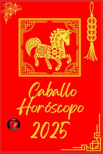 Caballo Horóscopo 2025 Caballo Horóscopo 2025 von Independently published