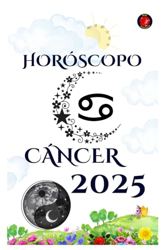 Cáncer Horóscopo 2025 Cáncer Horóscopo 2025 von Independently published