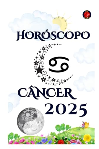 Câncer Horóscopo 2025 Câncer Horóscopo 2025 von Independently published