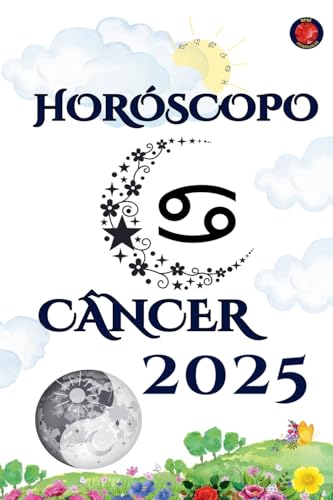 Câncer Horóscopo 2025 von Ediciones Rubí