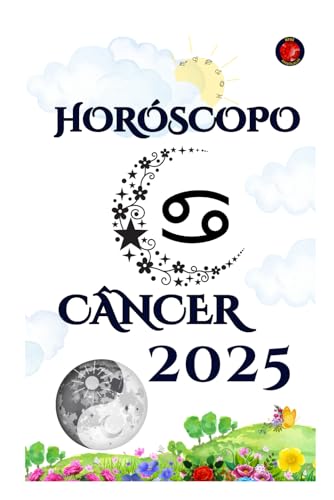 Câncer Horóscopo 2025 Câncer Horóscopo 2025 von Independently published
