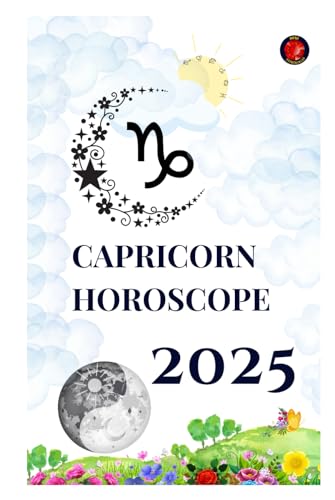 Capricorn Horoscope 2025 Capricorn Horoscope 2025 von Independently published