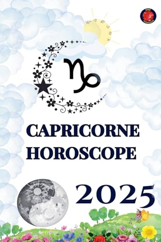 Capricorne Horoscope 2025 Capricorne Horoscope 2025 von Ediciones Rubí