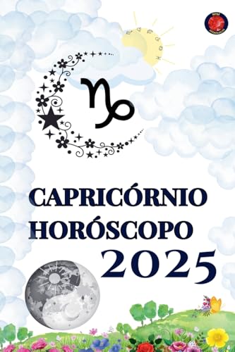 Capricórnio Horóscopo 2025 von Ediciones Rubí