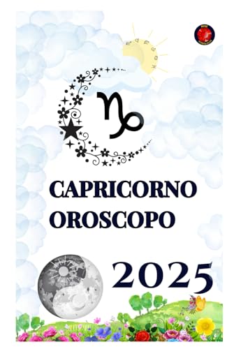 Capricorno Oroscopo 2025 Capricorno Oroscopo 2025 von Independently published