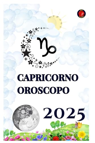 Capricorno Oroscopo 2025 Capricorno Oroscopo 2025 von Independently published