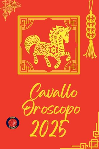Cavallo Oroscopo 2025 Cavallo Oroscopo 2025 von Ediciones Rubí