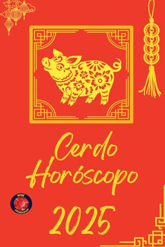 Cerdo Horóscopo 2025 von Ediciones Rubí