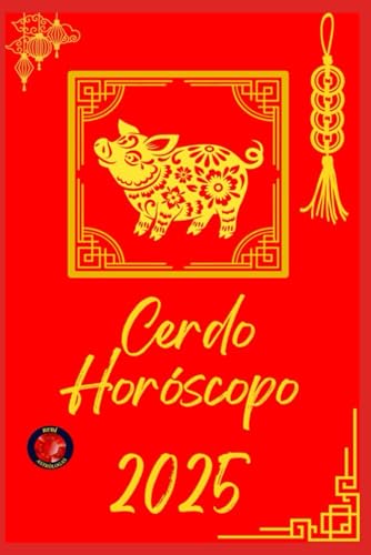 Cerdo Horóscopo 2025 Cerdo Horóscopo 2025 von Independently published