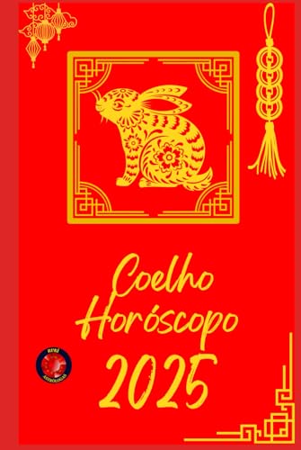 Coelho Horóscopo 2025 Coelho Horóscopo 2025 von Independently published