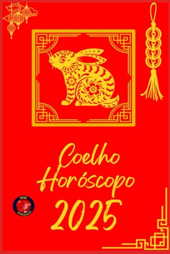 Coelho Horóscopo 2025 Coelho Horóscopo 2025 von Independently published