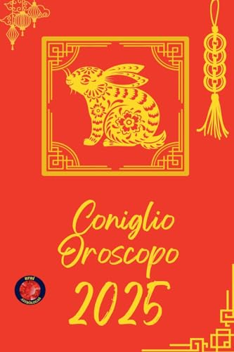 Coniglio Oroscopo 2025 Coniglio Oroscopo 2025 von Ediciones Rubí