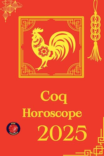 Coq Horoscope 2025 von Ediciones Rubí